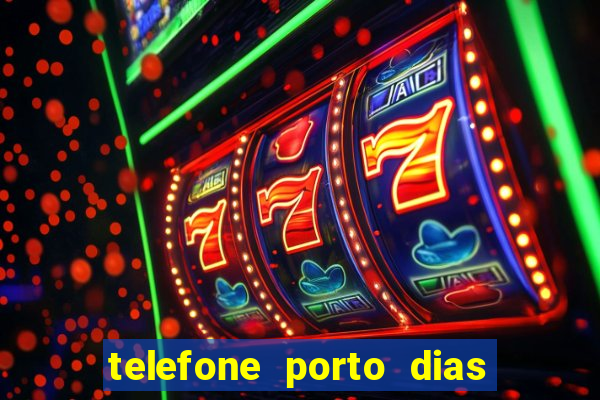 telefone porto dias marcar consulta